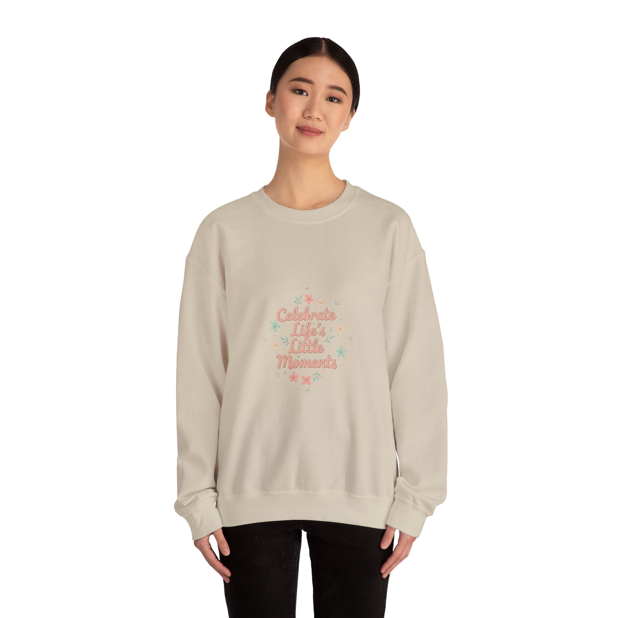 Celebrate Little Moments Sweatshirt | micro joy art, tiny pleasures