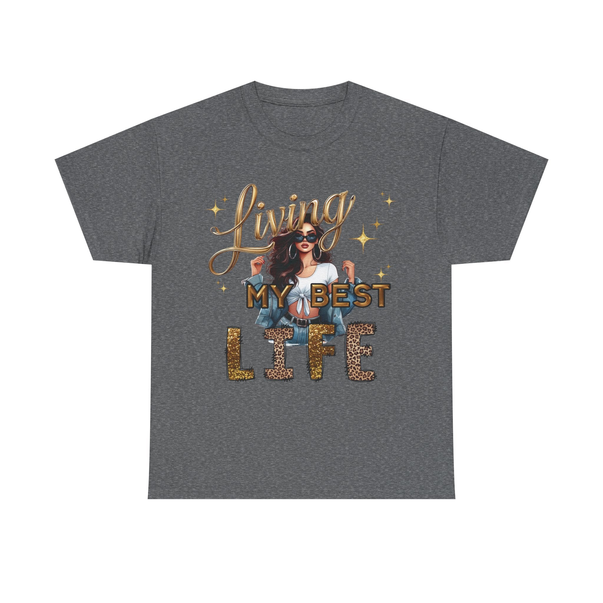 Living My Best Life Tee — Empowered, Aligned and Confident Woman Graphic T-Shirt