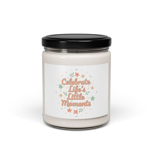 Celebrate Life's Little Moments Candle | Micro-Joy, Tiny Pleasures Soy