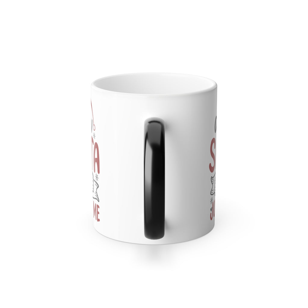 Color Morphing Mug — "Santa Why Are You Judging Me" — 11oz Holiday Coffee Mug