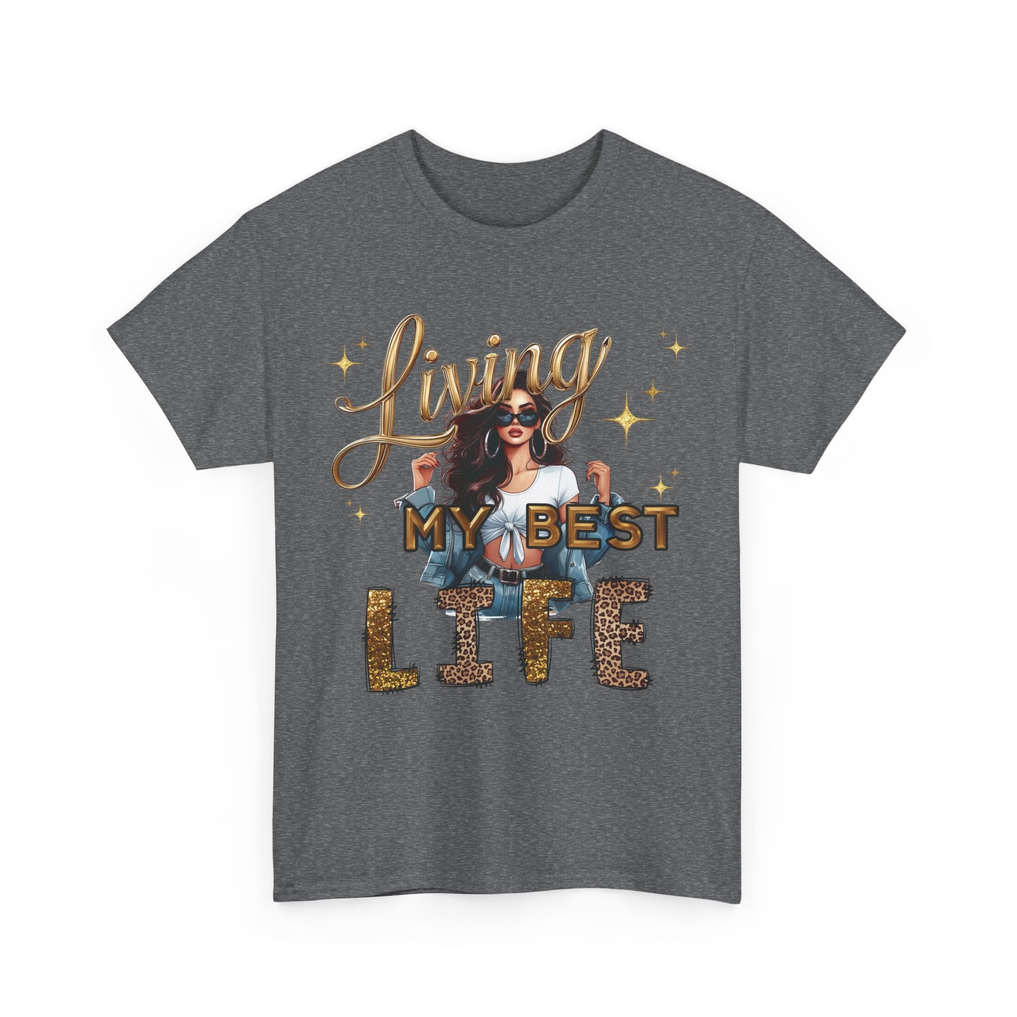 Living My Best Life Tee — Empowered, Aligned and Confident Woman Graphic T-Shirt