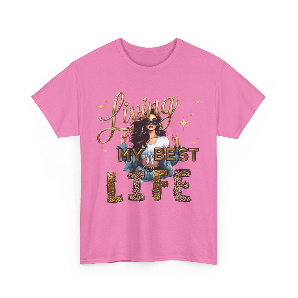 Living My Best Life Tee — Empowered, Aligned and Confident Woman Graphic T-Shirt