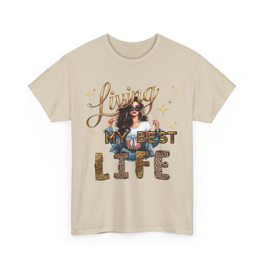 Living My Best Life Tee — Empowered, Aligned and Confident Woman Graphic T-Shirt